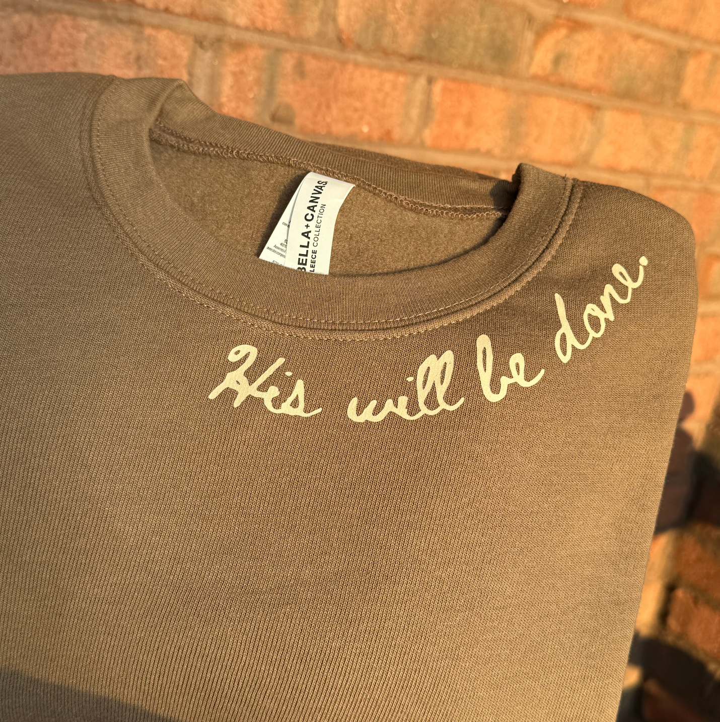 His will be done sweatshirt